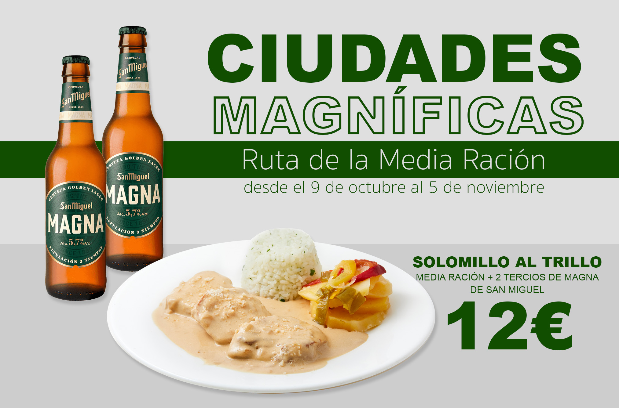 Ruta de la Media Ración, Ciudades Magníficas en El Trillo
